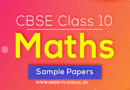 CBSE Class 10 Maths Sample Papers 2022 – PDF Download2